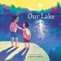 Cover-Bild zum Titel 'Our Lake' von 'Angie Kang'