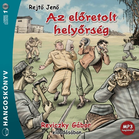 Az elöretolt hely¿rség - Rejt¿ Jen¿