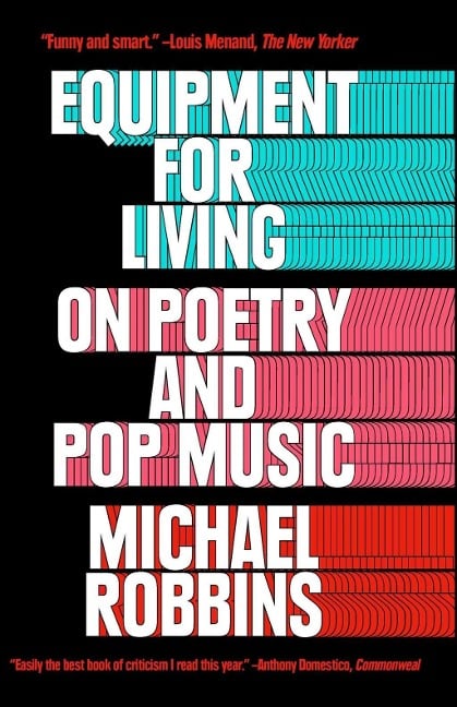 Equipment for Living - Michael Robbins