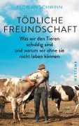 Cover-Bild zum Titel 'Tödliche Freundschaft' von 'Florian Schwinn'