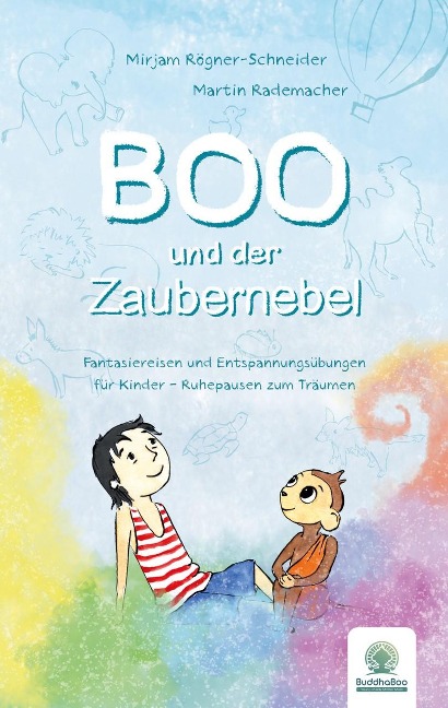 Boo und der Zaubernebel - Mirjam Rögner-Schneider, Martin Rademacher