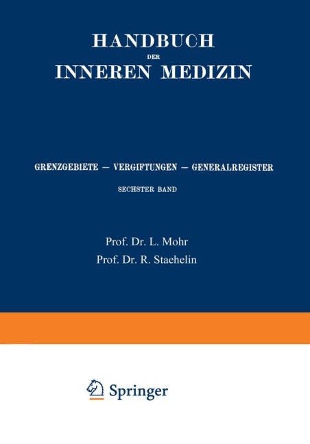 Grenzgebiete, Vergiftungen, Generalregister - L. Bach-Marburg, Leo Mohr, Rudolf Staehelin