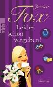 Cover-Bild zum Titel 'Leider schon vergeben!' von 'Jessica Fox'