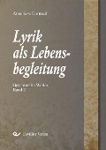 Cover-Bild zum Titel 'Lyrik als Lebensbegleitung. Gesammelte Werke, Band 2' von 'Anneliese Dornseif'