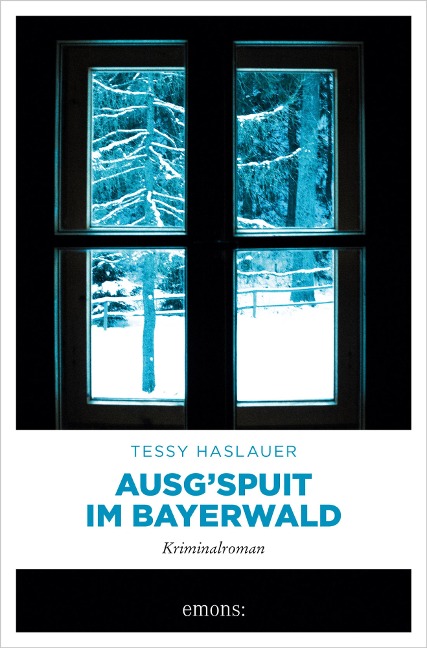 Ausg'spuit im Bayerwald - Tessy Haslauer