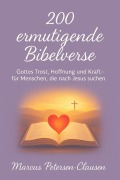 200 ermutigende Bibelverse - Marcus PC Petersen - Clausen