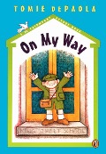 On My Way - Tomie Depaola