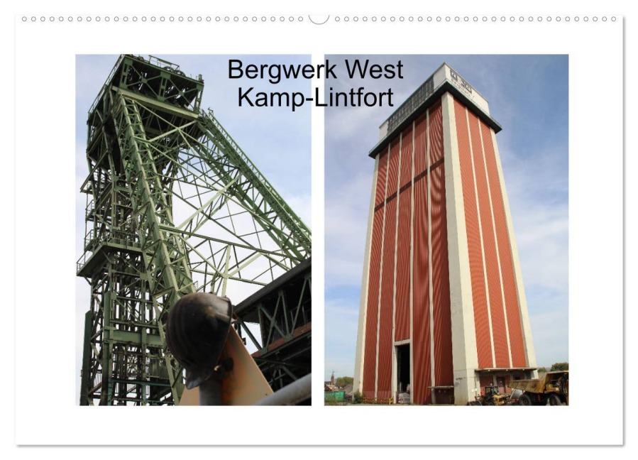 Bergwerk West Kamp-Lintfort (Wandkalender 2025 DIN A2 quer), CALVENDO Monatskalender - Christine Daus