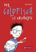 Cover-Bild zum Titel 'Der Goldfisch ist unschuldig' von 'Tanja Fabsits'