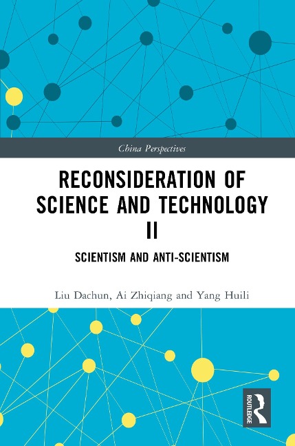 Reconsideration of Science and Technology II - Liu Dachun, Yang Huili, Ai Zhiqiang