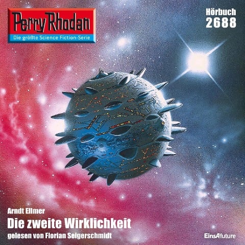 Perry Rhodan 2688: Die zweite Wirklichkeit - Arndt Ellmer