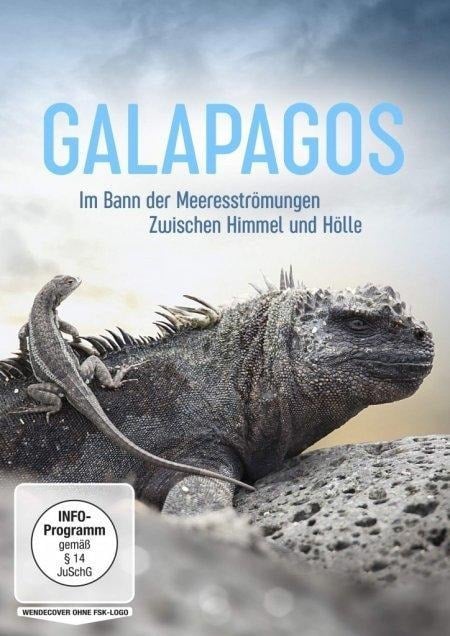 Galapagos - Im Bann der Meeresströmungen & Zwischen Himmel und Hölle - 