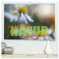 Maleriesche NATUR - Nahbereich (hochwertiger Premium Wandkalender 2024 DIN A2 quer), Kunstdruck in Hochglanz - Valerie Forster