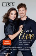 Cover-Bild zum Titel 'Let's live - Wie das Tanzen uns im Leben stark macht' von 'Renata Lusin, Valentin Lusin'
