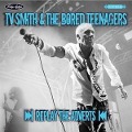 Replay The Adverts - TV Smith & The Bored Teenagers