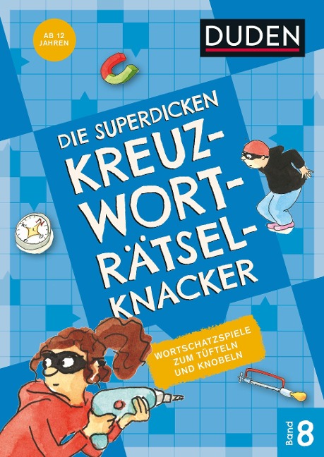 Die superdicken Kreuzworträtselknacker - ab 12 Jahren (Band 8) - 