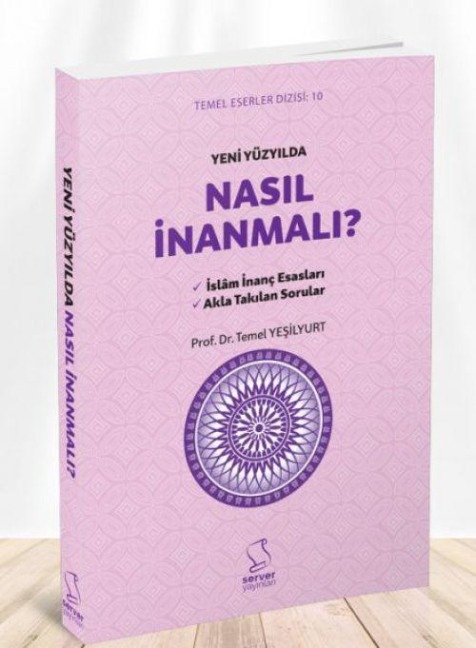 Yeni Yüzyilda Nasil Inanmali - Temel Yesilyurt