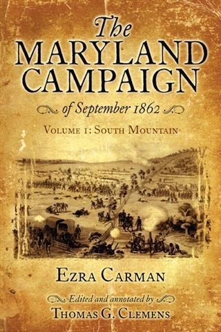 Maryland Campaign Of September 1862 - Ezra Carman