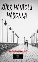 Kürk Mantolu Madonna - Sabahattin Ali