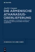 Die armenische Athanasius-Überlieferung - Anahit Avagyan