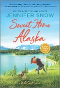 Cover-Bild zum Titel 'Sweet Home Alaska' von 'Jennifer Snow'