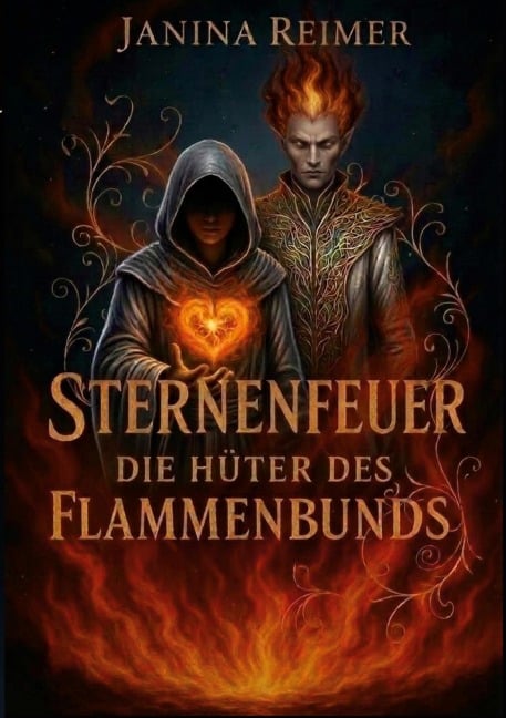 Sternenfeuer - Die Hüter des Flammenbunds - Janina Reimer