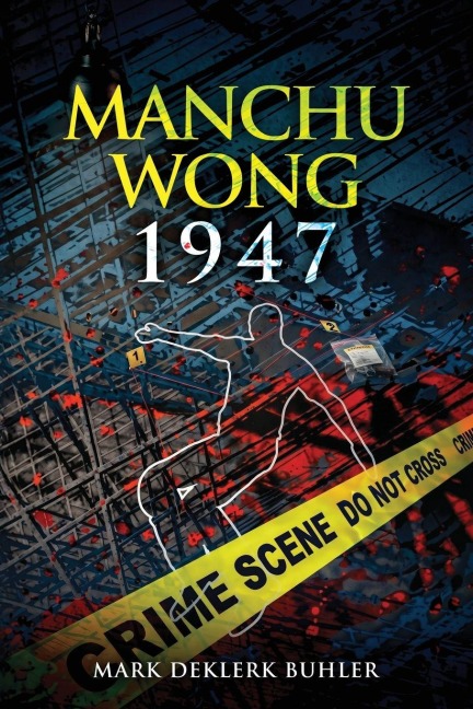 Manchu Wong 1947 - Mark Buhler