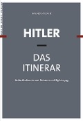 Cover-Bild zum Titel 'Hitler - Das Itinerar. 4 Bände' von 'Harald Sandner'