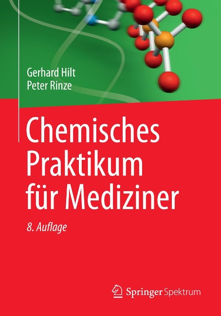 Chemisches Praktikum für Mediziner - Gerhard Hilt, Peter Rinze