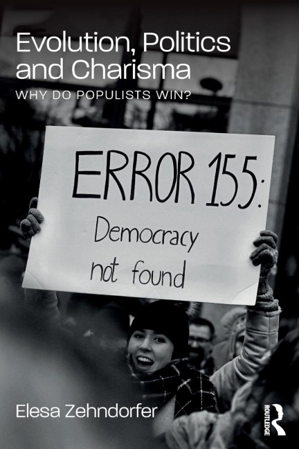 Evolution, Politics and Charisma - Elesa Zehndorfer