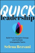 Cover-Bild zum Titel 'Quick Leadership' von 'Selena Rezvani'