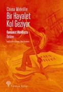 Cover-Bild zum Titel 'Bir Hayalet Kol Geziyor' von 'China Mieville'