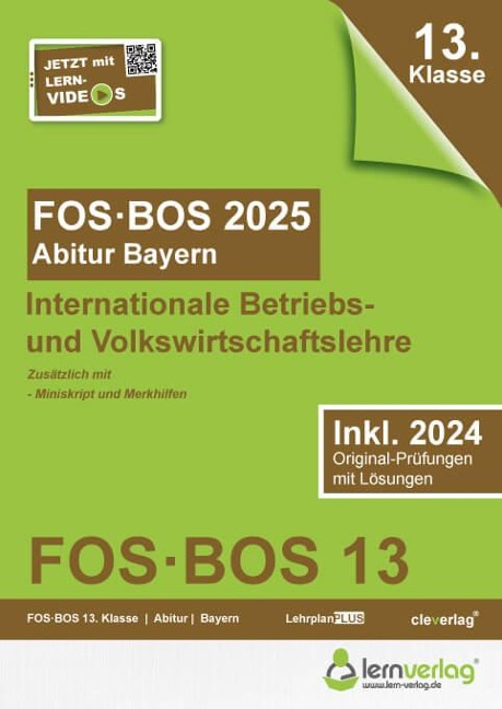 Abiturprüfung FOS/BOS Bayern 2025 Internationale Betriebs- und Volkswirtschaftslehre 13. Klasse - 