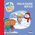 Cover-Bild zum Titel 'Voglio essere gentile! Billo e Billa' von 'Elisabetta Dami'