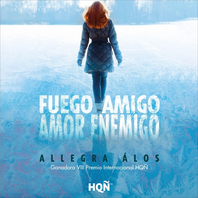 Fuego amigo, amor enemigo - Allegra Álos
