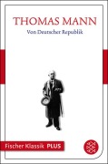 Cover-Bild zum Titel 'Von Deutscher Republik' von 'Thomas Mann'