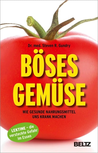 Böses Gemüse - Steven R. Gundry