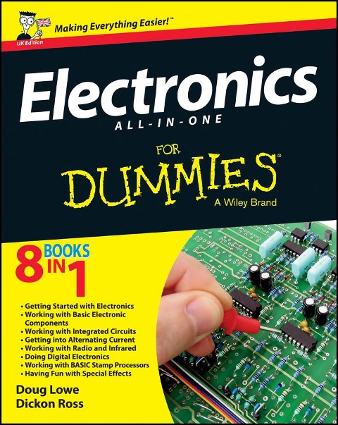 Electronics All-in-One For Dummies, UK Edition - Dickon Ross, Doug Lowe