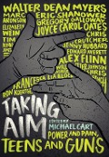 Cover-Bild zum Titel 'Taking Aim' von 'Michael Cart, Ron Koertge, Chris Lynch, Walter Dean Myers, Joyce Carol Oates'