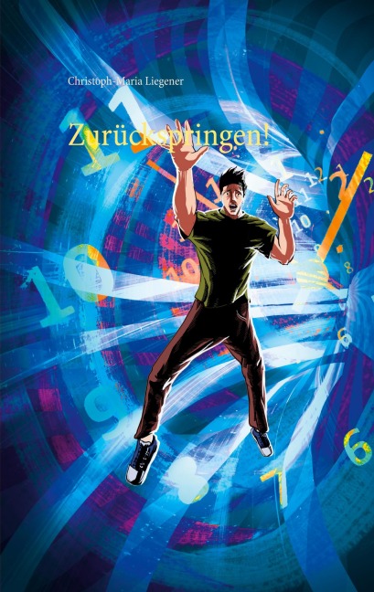 Zurückspringen! - Christoph-Maria Liegener