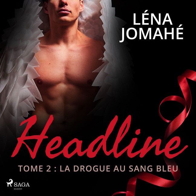Headline - Tome 2 : La drogue au sang bleu - Léna Jomahé