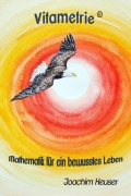 Cover-Bild zum Titel 'Vitametrie®' von 'Joachim Heuser'