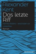 Cover-Bild zum Titel 'Das letzte Riff' von 'Alexander Kent'