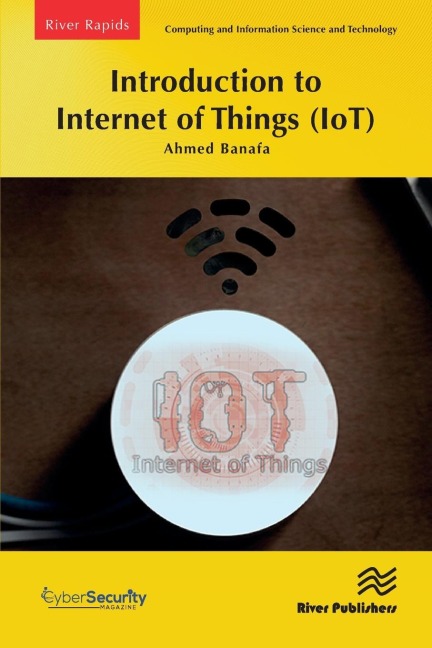 Introduction to Internet of Things (IoT) - Ahmed Banafa
