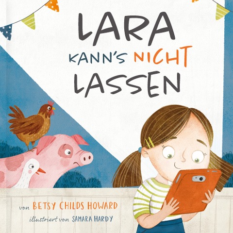 Lara kann's nicht lassen - Betsy Childs Howard