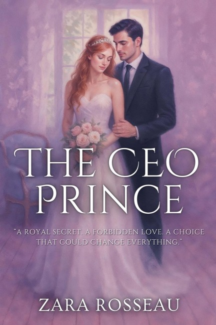 The CEO Prince - Zara Rosseau