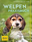 Cover-Bild zum Titel 'Welpen-Praxisbuch' von 'Katharina von der Leyen'