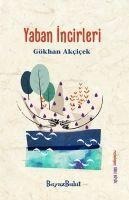 Yaban Incirleri - Gökhan Akcicek