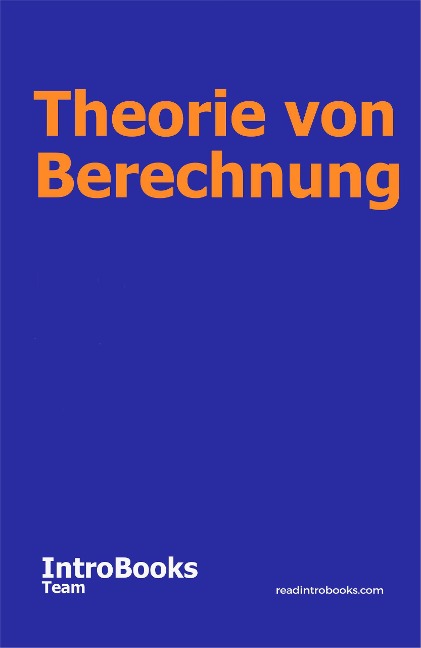 Theorie von Berechnung - IntroBooks Team