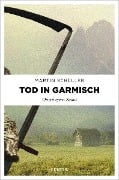 Tod in Garmisch - Martin Schüller